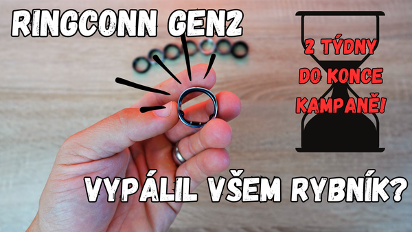 Měsíc s RingConn Gen2 – spolehlivý mini-měřič za dobré peníze. 2 týdny do konce kampaně 😱