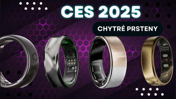 CES 2025 & Chytré prsteny